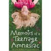 Memoirs of a Teenage Amnesiac