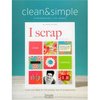 Clean and Simple Scrapbooking (Cathy Zielske)