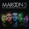 Maroon 5 — Call And Response. The Remix Album