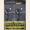 Garou: Routes