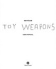 TOY WEAPONS