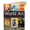 World Art: The Essential Illustrated History