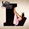 Lily Allen «It's Not Me, It's You»