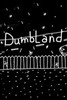 Dumbland