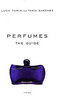 Perfumes: the guide