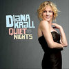 Diana Krall - Quiet Nights