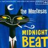 The Montesas - Midnight Beat