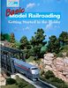 Basic Model Railroading: Getting Started in the Hobby