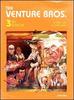 VENTURE BROS: 3RD SEASON