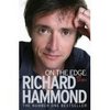 On The Edge: My Story by Richard Hammond