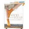 Socks from the Toe Up  by Wendy D. Johnson