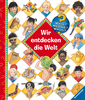 Wir entdecken die Welt