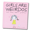 Книга GIRLS ARE WEIRDOS