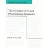 The Structure of Typed Programming Languages