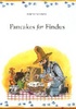 Sven  Nordqvist "Pancakes for Findus"