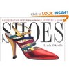 Shoes: A Celebration of Pumps, Sandals, Slippers & More