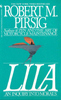 Robert M. Pirsig, Lila: An Inquiry into Morals