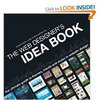 The Web Designer's Idea Book: The Ultimate Guide To Themes, Trends & Styles In Website Design (Paperback)