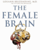 Louann Brizendine, The Female Brain