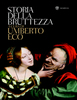 Umberto Eco - Storia della bruttezza