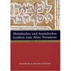 Hebr&#228;isches und Aram&#228;isches Lexikon zum Alten Testament