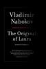 Vladimir Nabokov. The Original of Laura.