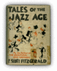 Tales of the Jazz Age, Francis Scott Key Fitzgerald