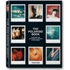 The Polaroid Book: Selections from the Polaroid Collections of Photography