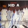 Radiohead - Kid A