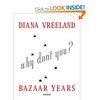 Diana Vreeland: Bazaar Years