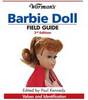 Warman's Barbie Doll Field Guide : Values and Identification