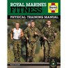 Royal Marines Fitness: Physical Training Manual