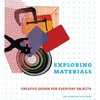 Книга Exploring Materials: Creative Design for Everyday Objects