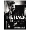 The Half: Photographs of Actors Preparing for the Stage (Hardcover)