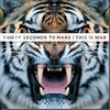 30 Seconds to Mars - This Is War