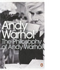 The Philosophy of Andy Warhol: From A to B & Back Again (Andy Warhol, Penguin Books)