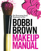 Книга "Bobbi Brown Makeup Manual"