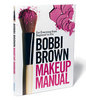 Bobbi Brown Makeup Manual