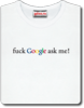 майка "Fuck Google, Ask me!"