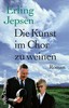 Erling Jepsen "Die Kunst, im Chor zu weinen"