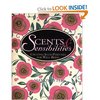 Mandy Aftel _ Scents & Sensibilities: Creating Solid Perfumes for Well-Being