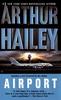 Arthur Hailey /Airport/