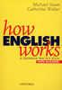 Michael Swan and Catherine Walter "How English Works. A Grammar Practice Book. With Answers"