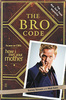 Barney Stinson with Matt Kuhn - The Bro Code