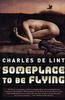 книга или аудиокнига Charles de Lint "Someplace to Be Flying"