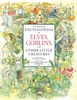 книга Complete Encyclopedia of Elves, Goblins, and Other Little Creatures