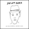 Jason Mraz - We Sing We Dance We Steal Things