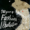 100 Years of Fashion Illustration