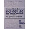 Bible des lettres au point de croix : Tome 2