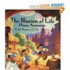 The Illusion of Life: Disney Animation